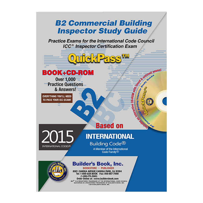 B2 Commercial Building Inspector QuickPass Study Guide Based on 2015