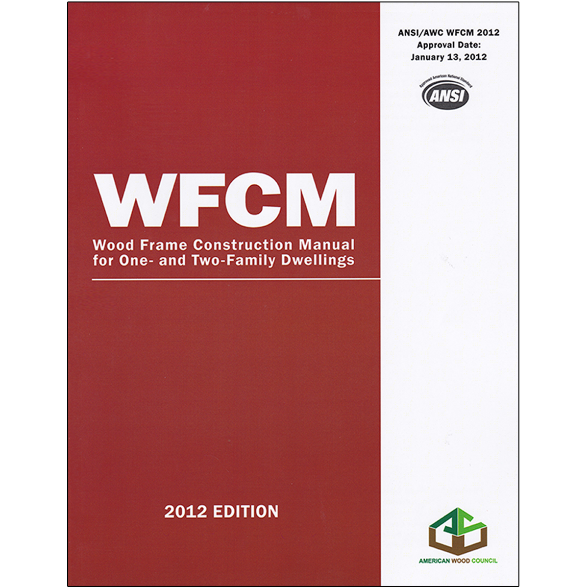 2018 Wood Frame Construction Manual (WFCM) and Commentary